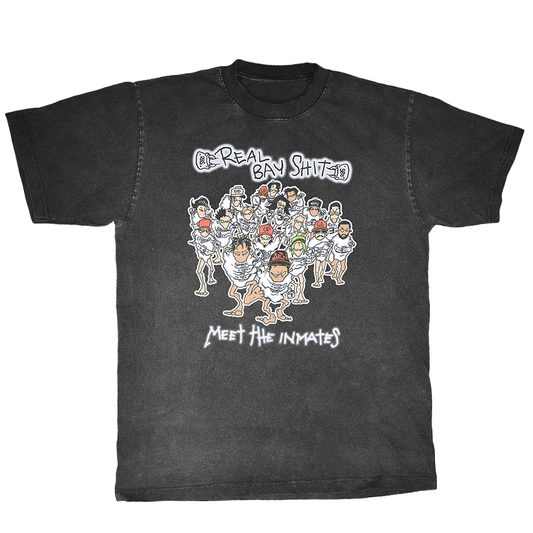 PREORDER:  REAL BAY SHIT - Meet the Inmates T-Shirt