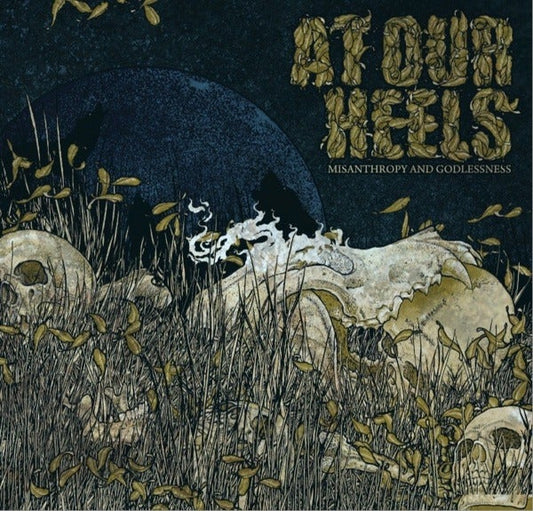 At Our Heels "Misanthropy & Godlessness" Digipak CD